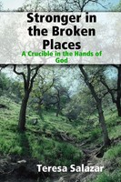 Teresa Salazar | Stronger In The Broken Places | Taschenbuch | Englisch (2010)