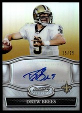 2010 Bowman Sterling Gold Refractors Drew Brees Auto 15/25 New Orleans Saints