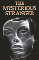 Mark Twain | The Mysterious Stranger | Taschenbuch | Englisch (2021)