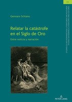 Relatar La CatáStrofe En El Siglo De Oro Gennaro Schiano