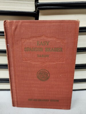 Easy Spanish Reader (William T. Tardy - 1942) Vintage Hardcover 