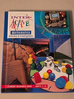 Interactive Mathematics Activities Investigations Units 7-12 Student HC