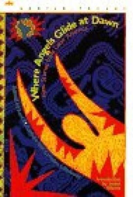 Where Angels Glide at Dawn: New - Paperback, by Carlson Lori M.; - Acceptable