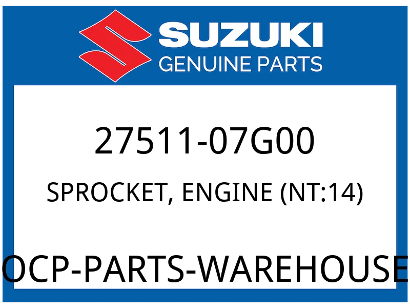 Suzuki OEM Part 27511-07G00 SPROCKET, ENGINE (NT:14)