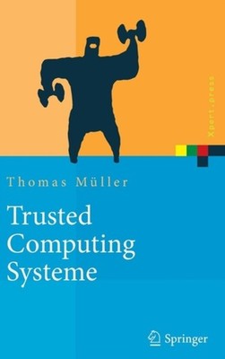 Mller - Trusted Computing Systeme - Neues Hardcover- oder Gehäusebuch - J555z