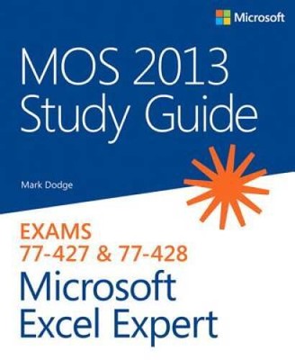 MOS 2013 Study Guide for Microsoft Excel Expert (MOS Study Guide) - ACCEPTABLE