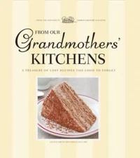 From Our Grandmothers' Kitchens (America's Test Kitchen) - GOOD