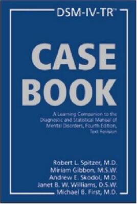 DSM-IV-TR Casebook: A Learning Companion to the Diagnostic and Stati - VERY GOOD