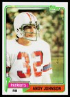 Andy Johnson, 1981 Topps, #472, New England Patriots,
