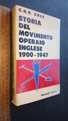 G.D.H. Cole Geschichte der englischen Arbeiterbewegung Bd.II 1900-1947 Bonetti 1965