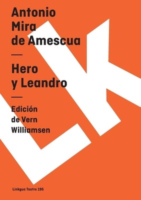 Hero y Leandro by Antonio Mira De Amescua (Spanish) Paperback Book