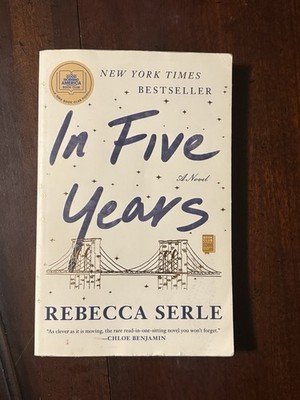 In Five Years: Novel Rebecca Serle Paperback