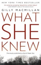 What She Knew by Gilly Macmillan
