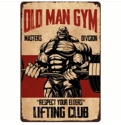 Home Gym Sign Decor (tin) Old Man Gym, Masters