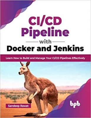 CI/CD Pipeline with Docker and Jenkins Sandeep Rawat Paperback brand new