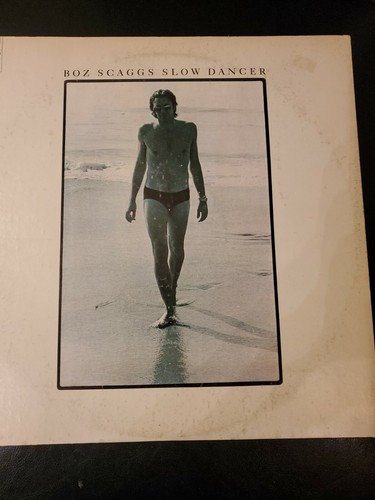 BOZ SCAGGS - Slow Dancer - Vinyl LP  - Picture 1 of 10