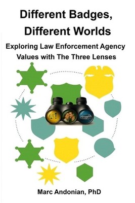 Different Badges, Different Worlds: Exploring Law Enforcement Agency Values with