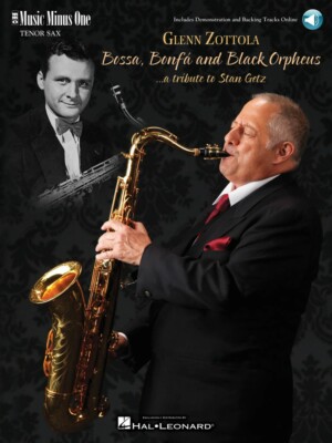 Bossa Bonfa and Black Orpheus Tenor Saxophone A Tribute to Stan Getz 000124387