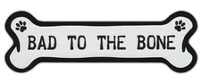Dog Bone Shaped Car Magnets: BAD TO THE BONE w/ Paws