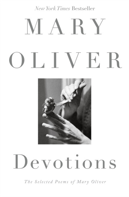 Devotions by Mary Oliver (Hardback Book)