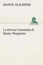 La Divina Commedia di Dante: Purgatorio Dante Alighieri Taschenbuch 112 S. 2012