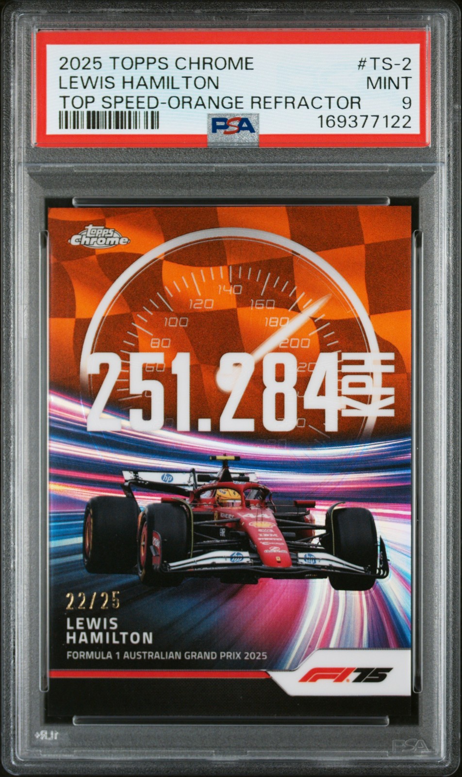 2025 TOPPS CHROME FORMULA 1 TOP SPEED #TS-2 LEWIS HAMILTON 22/25 PSA 9