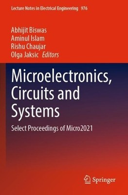 Microelectronics, Circuits and Systems - 9789819904143