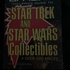Star Trek and Star Wars Collectibles Price Guide 1983 Book House of Collectibles