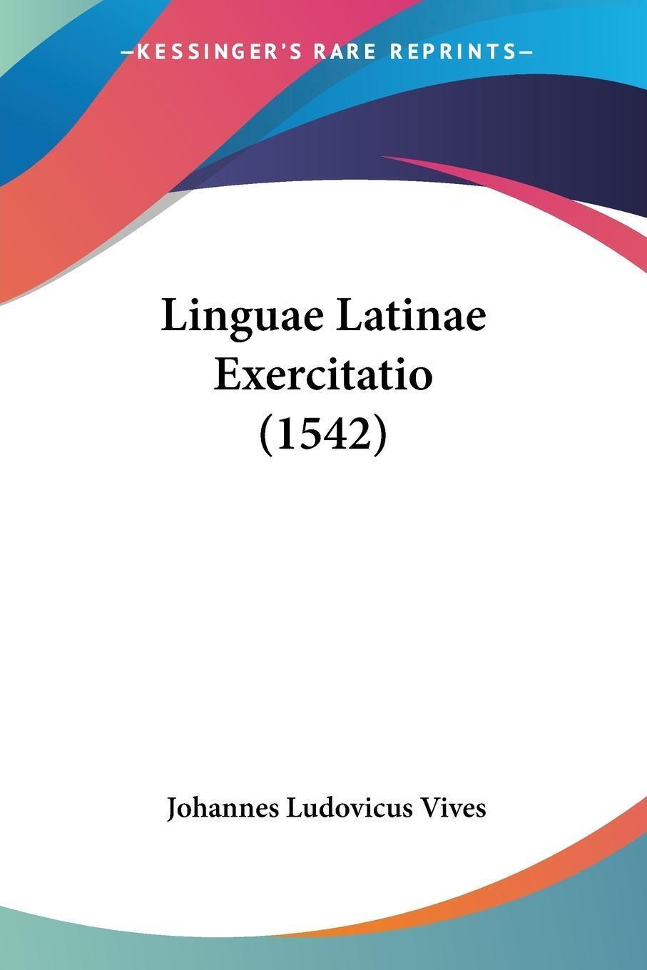 Thumbnail - Linguae Latinae Exercitatio (1542) | Johannes Ludovicus Vives |