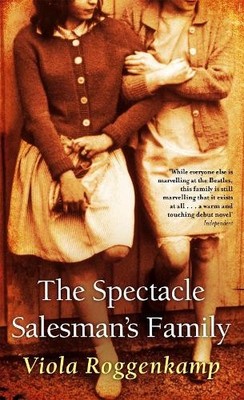 Viola Roggenkamp The Spectacle Salesman's Family (Taschenbuch)