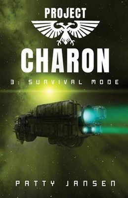 Project Charon 3: Survival Mode by Patty Jansen (English) Paperback Book