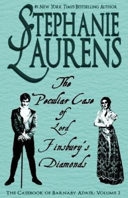 The Peculiar Case of Lord Finsbury's Diamonds (Casebook of Barnaby Adair)