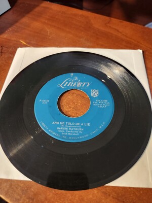 MARGIE RAYBURN TO EACH HIS OWN / AND HE TOLD ME TO LIE 45 RPM RECORD