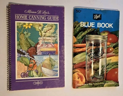 1972 Ball Blue Book Canning Freezing and Miriam Loo's 1981 Home Canning Guide - Image 1 of 2