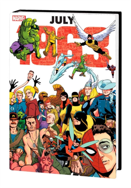 Marvel: July 1963 Omnibus by Stan Lee (Hardback Book)