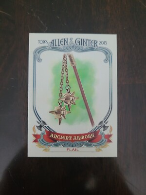 2015 Topps Allen & Ginter Ancient Armory Insert #AA-9 Flail