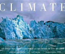 Climate: The Force That Shapes Our World and the Future of Life on Earth: Used