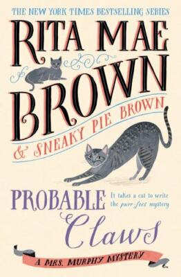 Probable Claws: A Mrs. Murphy Mystery by Brown, Rita Mae