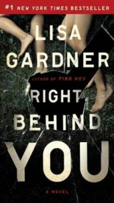 #ad Right Behind You FBI Profiler Paperback By Gardner Lisa GOOD $3.88