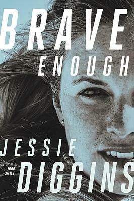 Brave Enough by Todd Smith, Jessie Diggins (Hardcover, 2020)