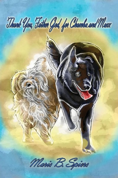 Maris B. Spiers | Thank You, Father God, For Chamba And Maxx | Taschenbuch-image