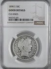 1898-S  50C BARBER SILVER HALF DOLLAR NGC GOOD DETAILS "CLEANED" #8405242-001