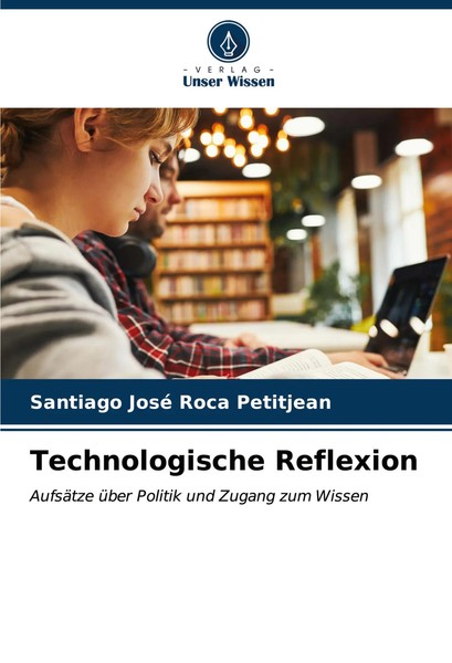 Santiago José Roca Petitjean | Technologische Reflexion | Taschenbuch | Deutsch-image