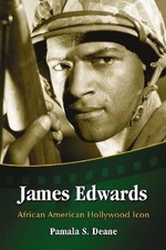 James Edwards: African American Hollywood Icon by Pamala S. Deane (English) Pape