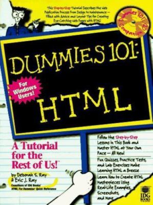 Dummies 101 Html (For Dummies) by Deborah S. Ray;  Eric J. Ray