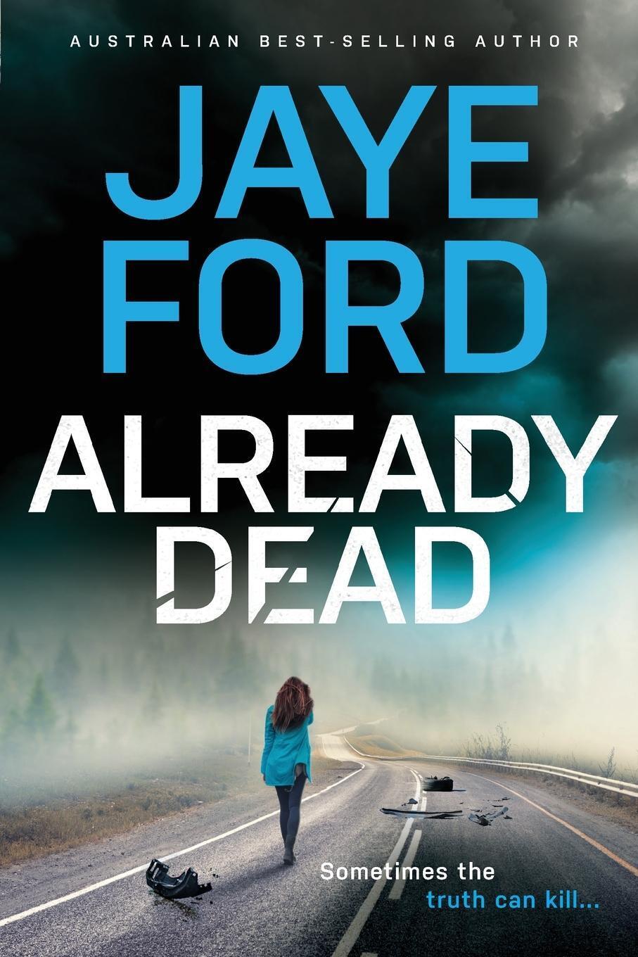 Thumbnail - Jaye Ford | Already Dead | Taschenbuch | Englisch (2022) | Paperback |