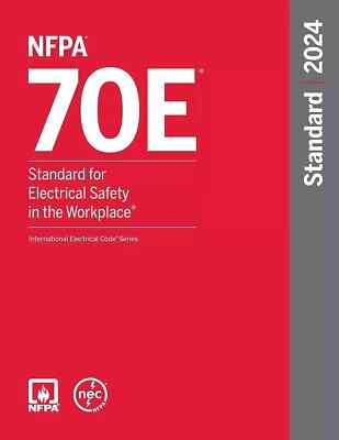 NFPA 70E Standard For Electrical Safety In The Workplace 2024 Edition- USA STOCK