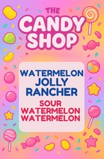 WATERMELON JOLLY RANCHER