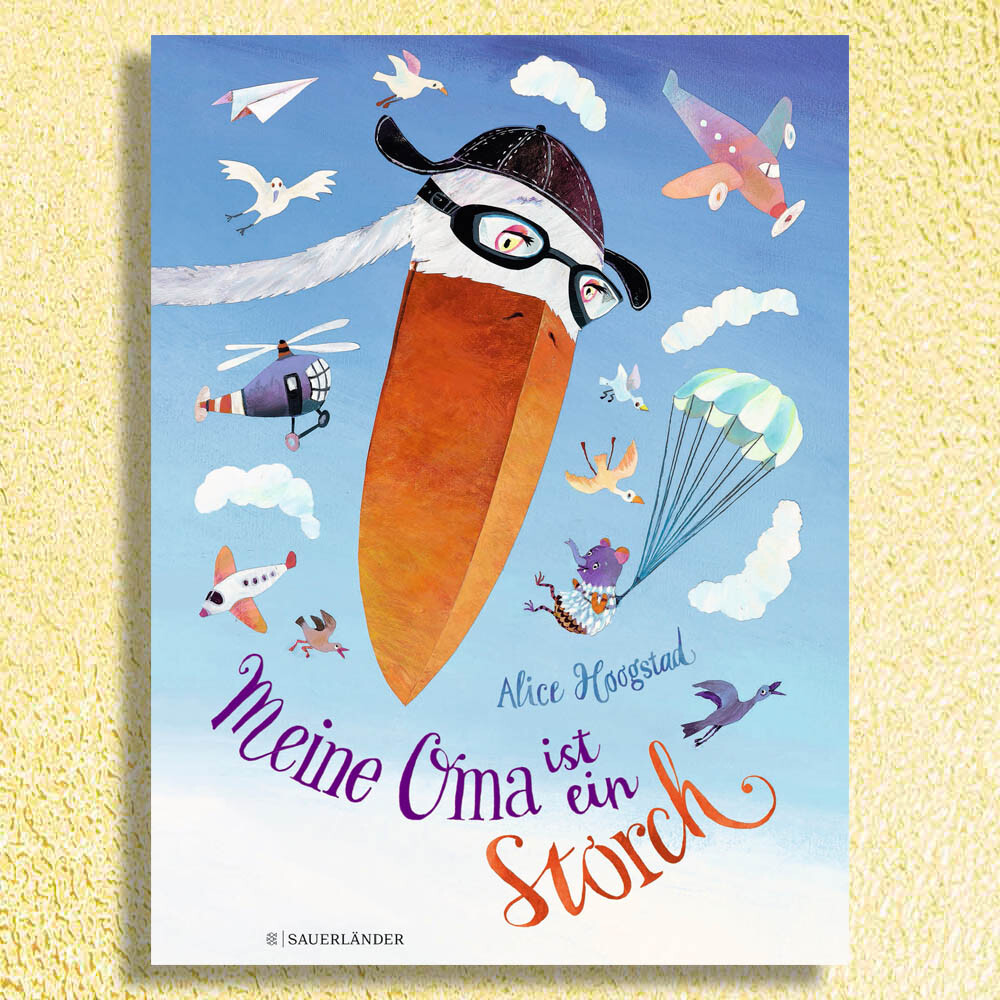 Meine Oma Ist Ein Storch Von Alice Hoogstad. Sehr Rar Seltene Neuware
