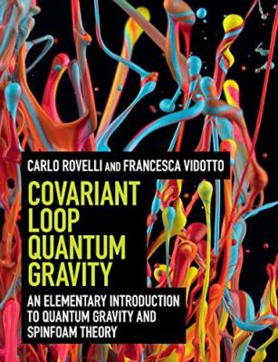 Francesca Vidotto - Covariant Loop Quantum Gravity   An Elementary Int - X555z